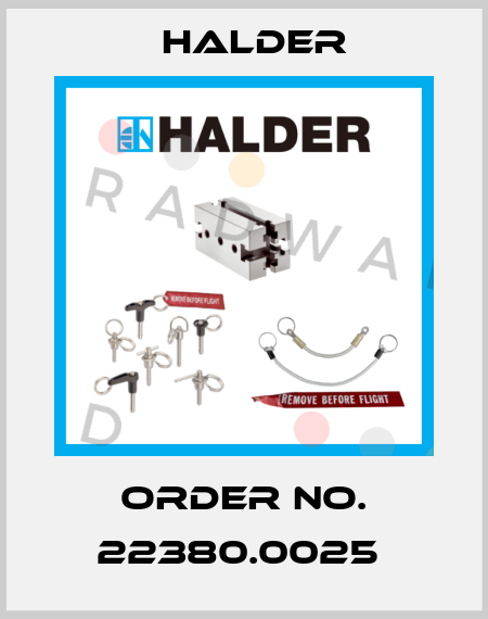 Order No. 22380.0025  Halder