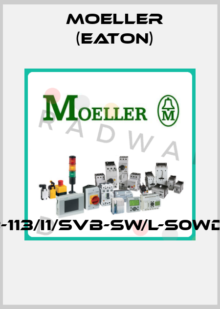 T0-2-113/I1/SVB-SW/L-S0WD804  Moeller (Eaton)