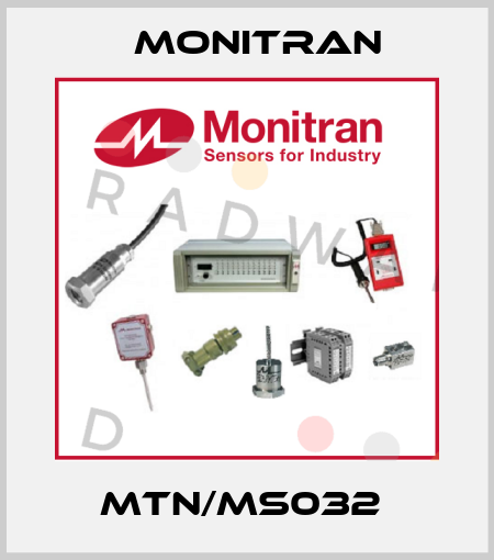 MTN/MS032  Monitran