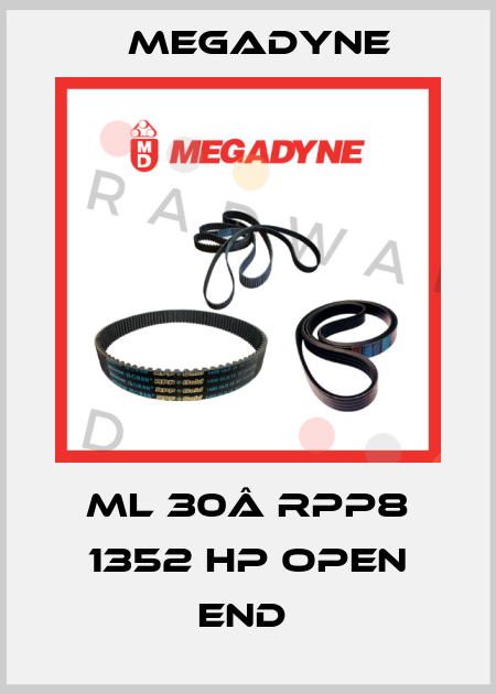 ML 30Â RPP8 1352 HP OPEN END  Megadyne