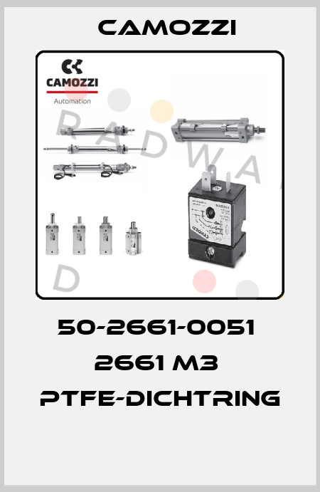 50-2661-0051  2661 M3  PTFE-DICHTRING  Camozzi
