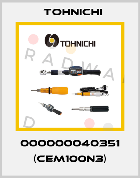 000000040351 (CEM100N3) Tohnichi