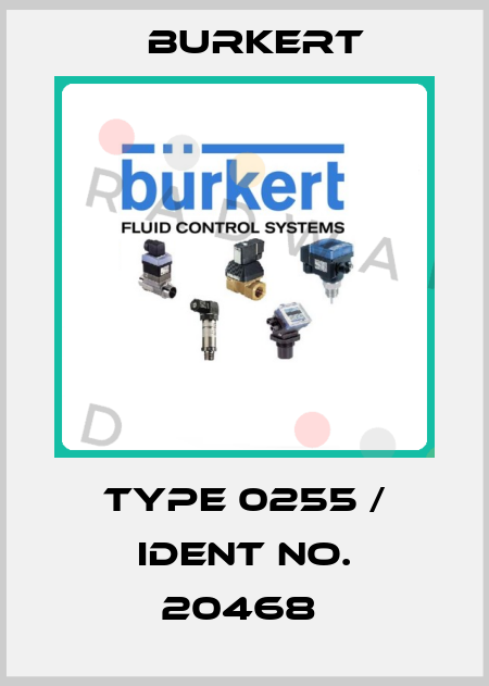 Type 0255 / Ident No. 20468  Burkert