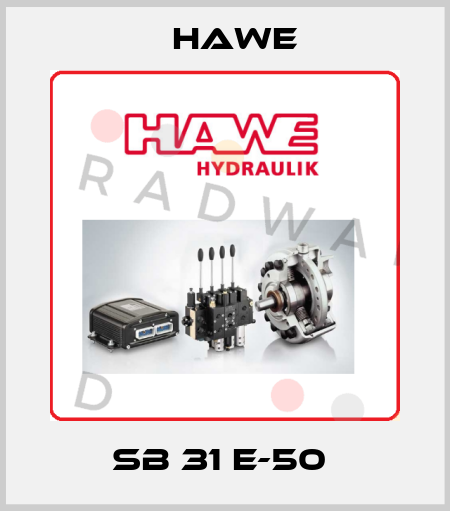 SB 31 E-50  Hawe