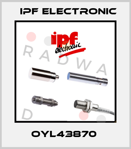 OYL43870  IPF Electronic