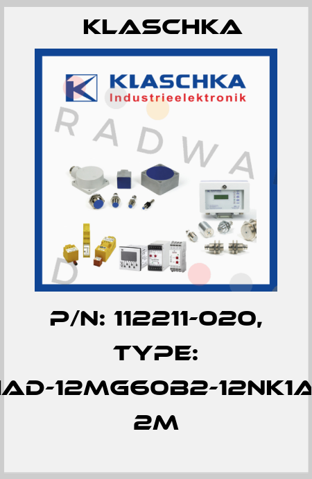 P/N: 112211-020, Type: IAD-12mg60b2-12NK1A 2m Klaschka