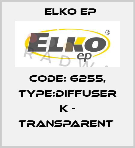 Code: 6255, Type:Diffuser K - transparent  Elko EP