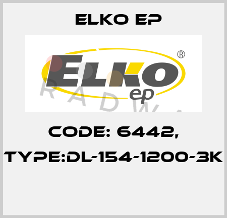Code: 6442, Type:DL-154-1200-3K  Elko EP