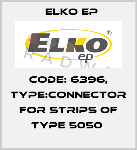 Code: 6396, Type:Connector for strips of type 5050  Elko EP