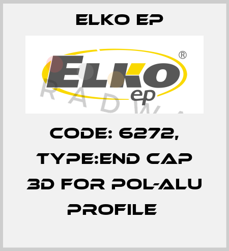 Code: 6272, Type:end cap 3D for POL-ALU profile  Elko EP