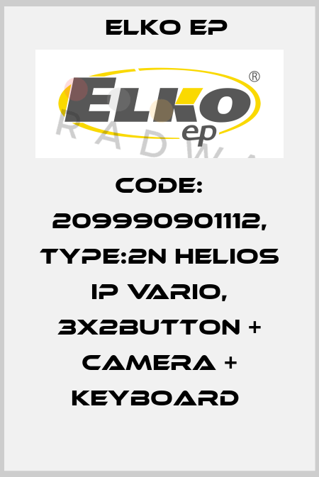 Code: 209990901112, Type:2N Helios IP Vario, 3x2button + camera + keyboard  Elko EP