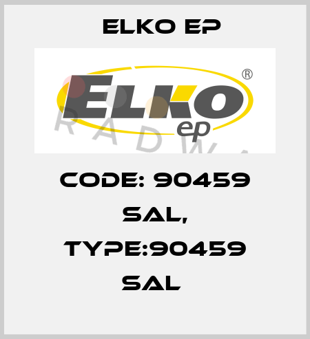 Code: 90459 SAL, Type:90459 SAL  Elko EP