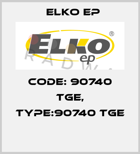 Code: 90740 TGE, Type:90740 TGE  Elko EP