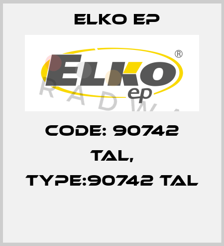 Code: 90742 TAL, Type:90742 TAL  Elko EP
