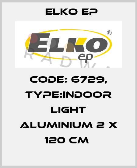 Code: 6729, Type:Indoor Light Aluminium 2 x 120 cm  Elko EP