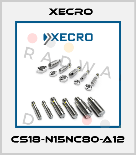 CS18-N15NC80-A12 Xecro