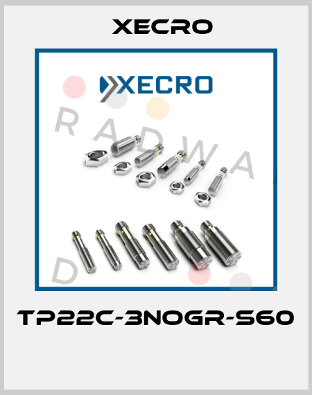 TP22C-3NOGR-S60  Xecro