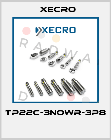 TP22C-3NOWR-3P8  Xecro