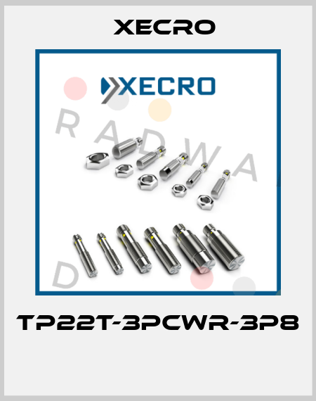 TP22T-3PCWR-3P8  Xecro