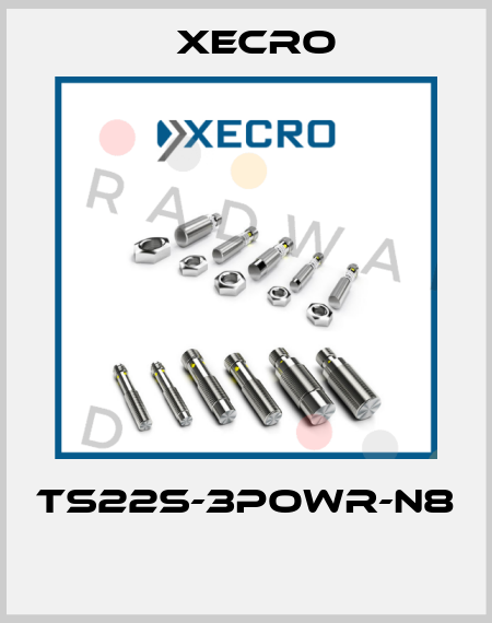 TS22S-3POWR-N8  Xecro
