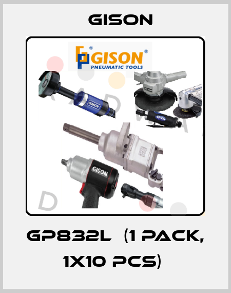 GP832L  (1 pack, 1x10 pcs)  Gison