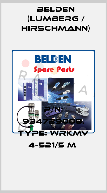 P/N: 934729008, Type: WRKMV 4-521/5 M  Belden (Lumberg / Hirschmann)