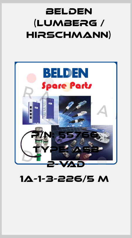 P/N: 55766, Type: ASB 2-VAD 1A-1-3-226/5 M  Belden (Lumberg / Hirschmann)