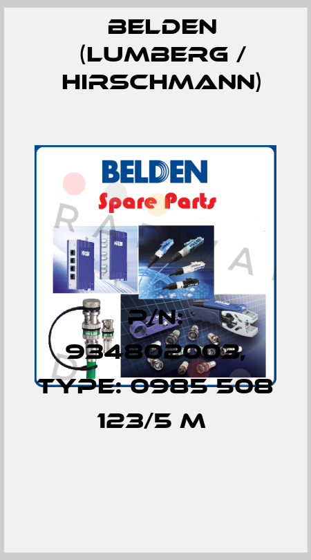 P/N: 934802003, Type: 0985 508 123/5 M  Belden (Lumberg / Hirschmann)