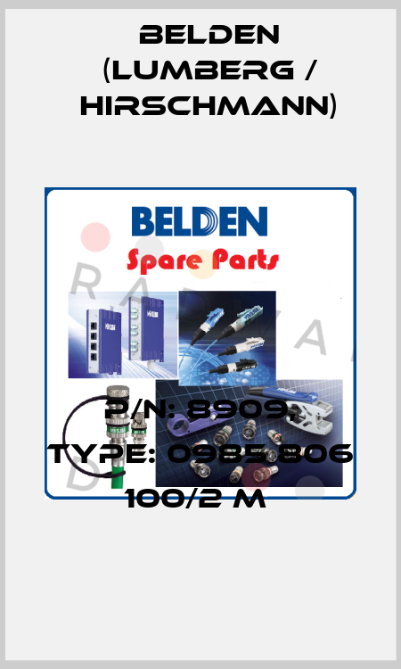 P/N: 8909, Type: 0985 806 100/2 M  Belden (Lumberg / Hirschmann)