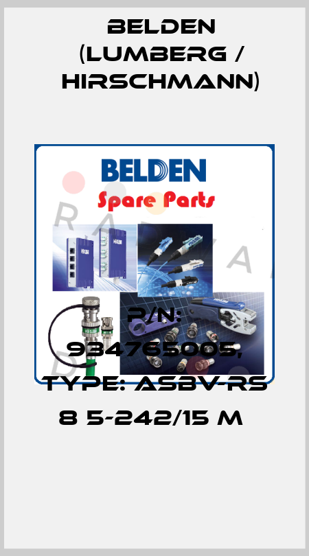 P/N: 934765005, Type: ASBV-RS 8 5-242/15 M  Belden (Lumberg / Hirschmann)