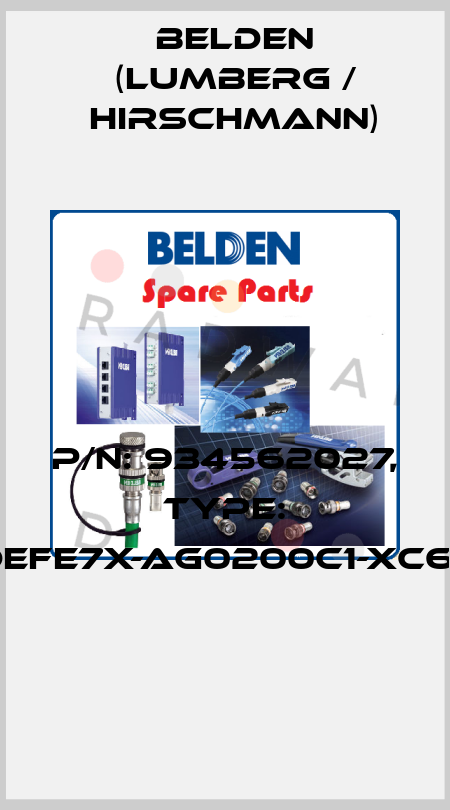 P/N: 934562027, Type: GAN-DEFE7X-AG0200C1-XC607-AD  Belden (Lumberg / Hirschmann)