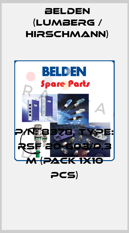 P/N: 8378, Type: RSF 20-603/0,3 M (pack 1x10 pcs) Belden (Lumberg / Hirschmann)