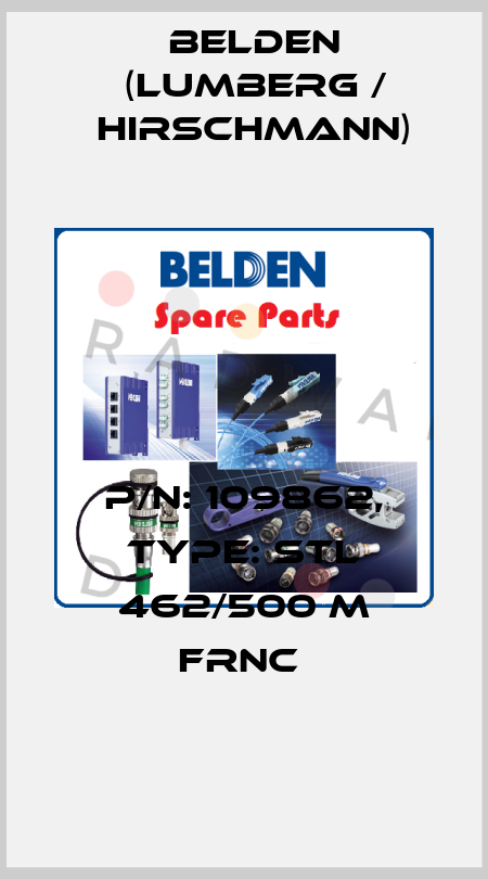 P/N: 109862, Type: STL 462/500 M FRNC  Belden (Lumberg / Hirschmann)