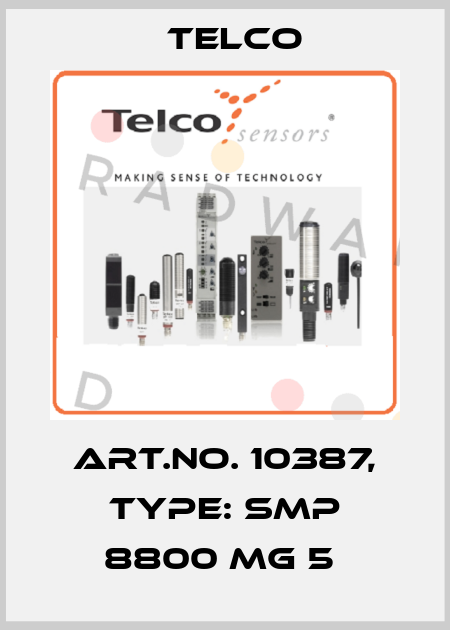 Art.No. 10387, Type: SMP 8800 MG 5  Telco