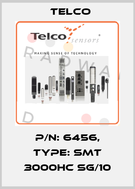 p/n: 6456, Type: SMT 3000HC SG/10 Telco