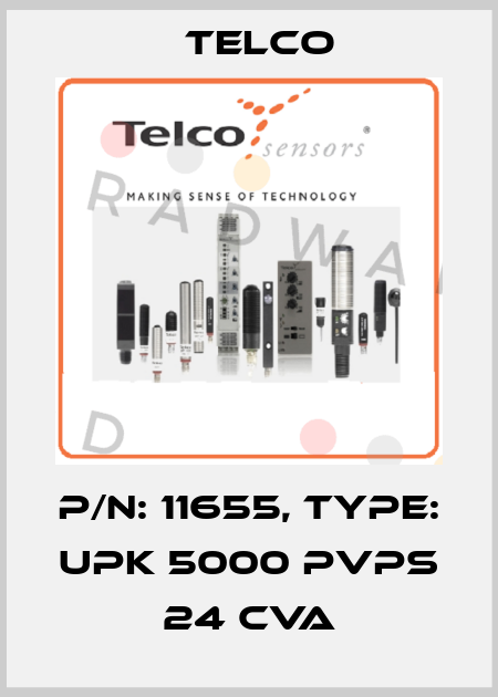 P/N: 11655, Type: UPK 5000 PVPS 24 CVA Telco