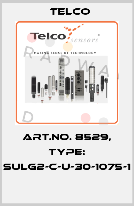 Art.No. 8529, Type: SULG2-C-U-30-1075-1  Telco