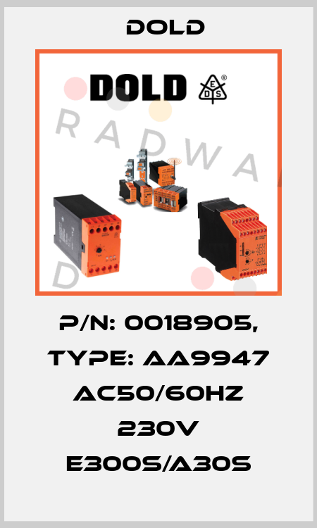 p/n: 0018905, Type: AA9947 AC50/60HZ 230V E300S/A30S Dold