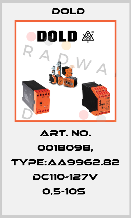 Art. No. 0018098, Type:AA9962.82 DC110-127V 0,5-10S  Dold