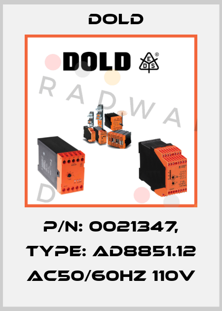 p/n: 0021347, Type: AD8851.12 AC50/60HZ 110V Dold