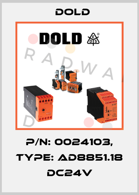 p/n: 0024103, Type: AD8851.18 DC24V Dold