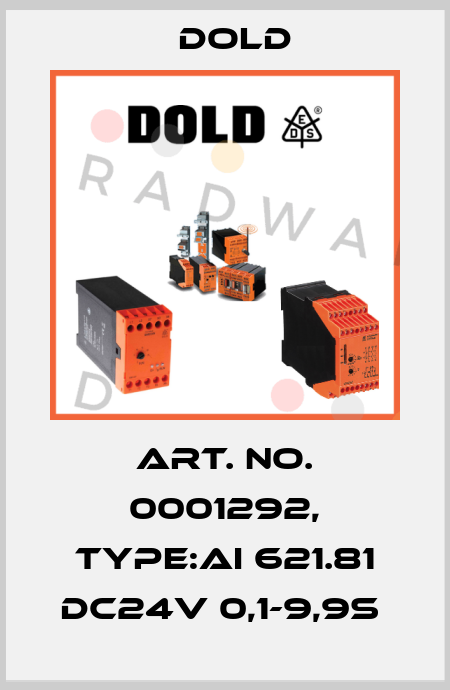 Art. No. 0001292, Type:AI 621.81 DC24V 0,1-9,9S  Dold