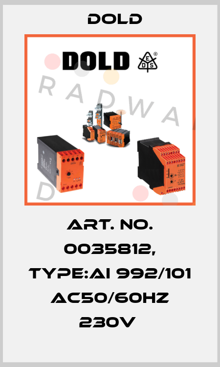 Art. No. 0035812, Type:AI 992/101 AC50/60HZ 230V  Dold