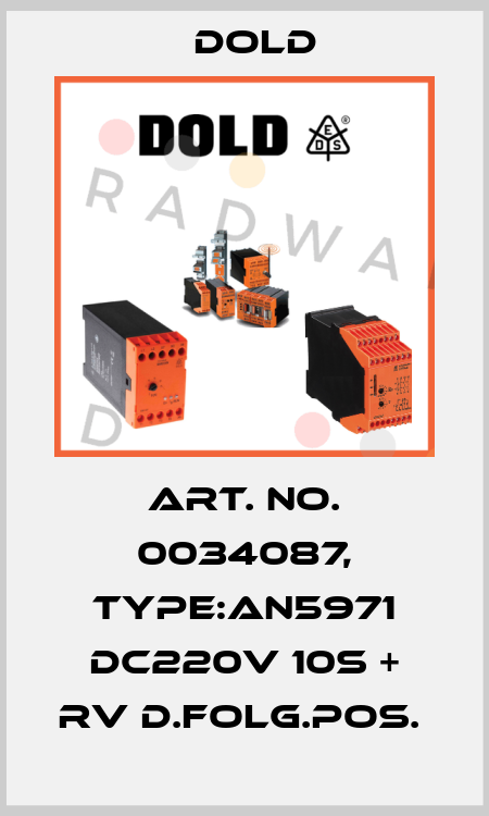 Art. No. 0034087, Type:AN5971 DC220V 10S + RV D.FOLG.POS.  Dold