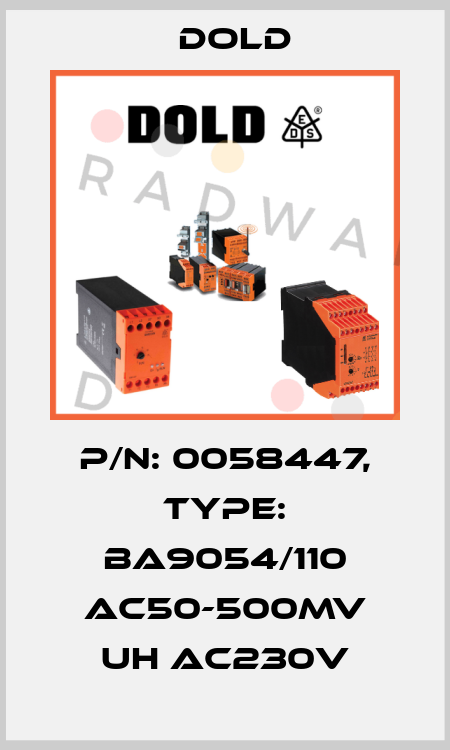 p/n: 0058447, Type: BA9054/110 AC50-500mV UH AC230V Dold