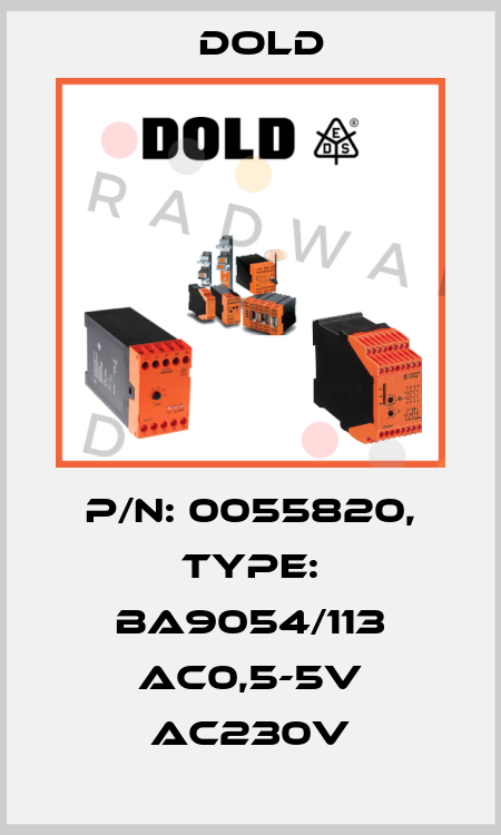 p/n: 0055820, Type: BA9054/113 AC0,5-5V AC230V Dold