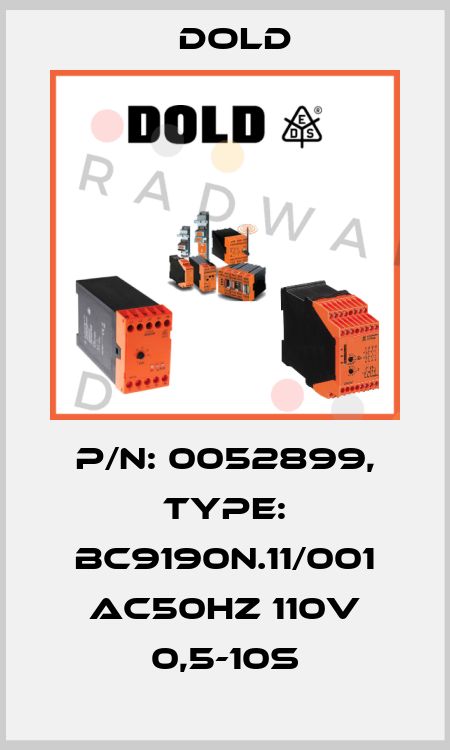 p/n: 0052899, Type: BC9190N.11/001 AC50HZ 110V 0,5-10S Dold