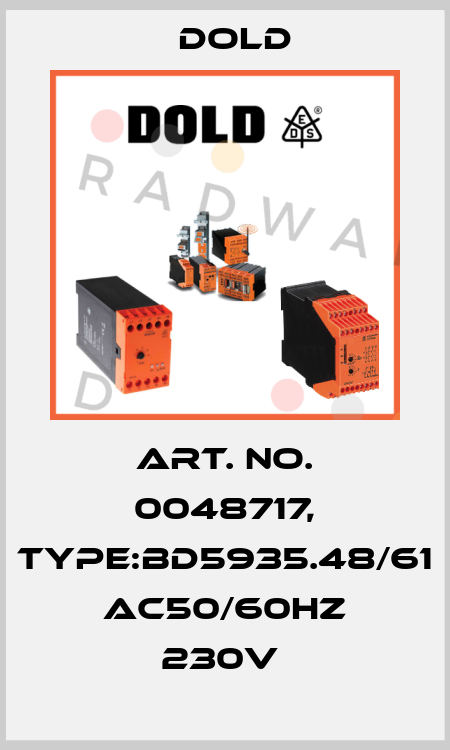 Art. No. 0048717, Type:BD5935.48/61 AC50/60HZ 230V  Dold