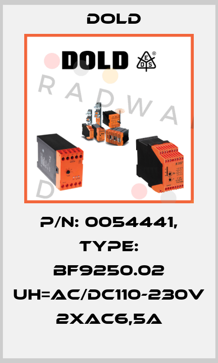 p/n: 0054441, Type: BF9250.02 UH=AC/DC110-230V 2xAC6,5A Dold