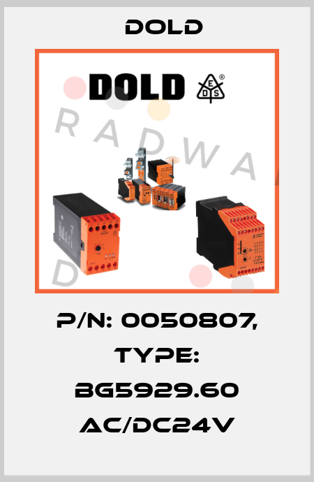 p/n: 0050807, Type: BG5929.60 AC/DC24V Dold